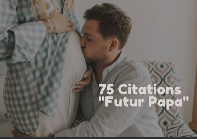 Citation Futur Papa